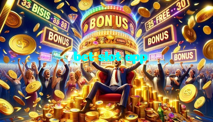 7bet slot app